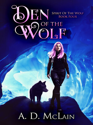 cover image of Den of the Wolf